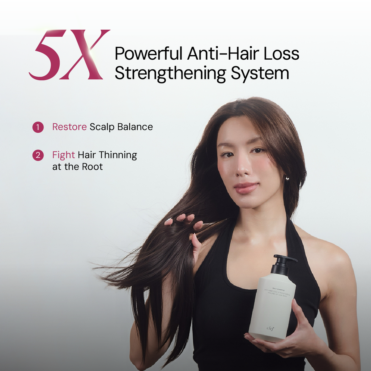 A woman with long, straight brown hair holds a white bottle while wearing a black halter top. Text on the left reads '5X Powerful Anti-Hair Loss Strengthening System' with two bullet points about scalp balance and hair thinning.